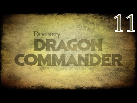 Let's Play Divinity Dragon Commander Part 11