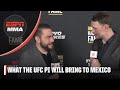 Forrest Griffin describes how UFC PI in Mexico will work | ESPN MMA