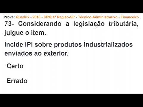 813 -DIREITO TRIBUTÁRIO - Prova: Quadrix - 2018  CRQ 4ª Região-SP Técnico Administrativo -Financeiro
