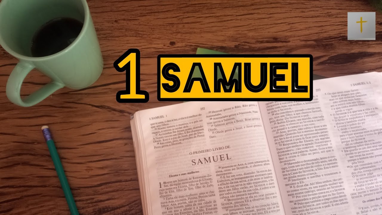1 Samuel - Resumo do Livro de 1 Samuel (Série Bíblia)