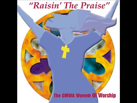 [FULL VHS CONCERT] - GMWA 2000 Women Of Worship "Raisin' The Praise"