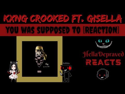 ALMOST CRIED - KXNG CROOKED Ft. Gisella - You Was Supposed To [REACTION]