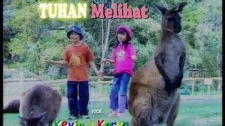 Download lagu Tuhan Melihat - Kevin & Karyn mp3