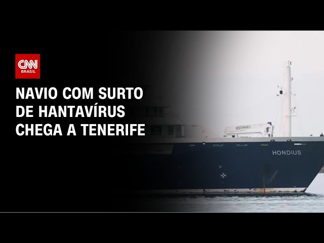 Cruzeiro com surto de hantavírus chega a Tenerife, nas Ilhas Canárias | AGORA CNN