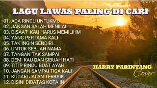 Download lagu LAGU LAWAS PALING DI CARI, HARRY PARINTANG COVER, TITIP RINDU BUAT AYAH mp3 Download lagu LAGU LAWAS PALING DI CARI, HARRY PARINTANG COVER, TITIP RINDU BUAT AYAH mp3