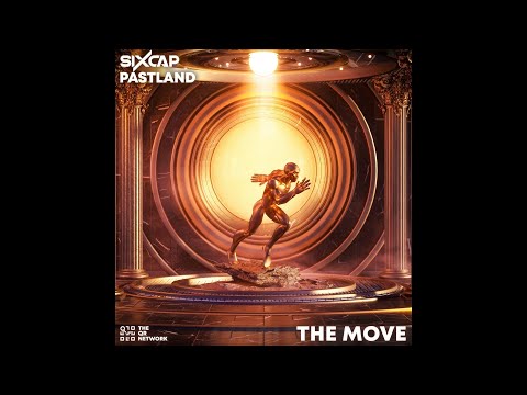 Pastland & SixCap - The Move (Extended Mix)