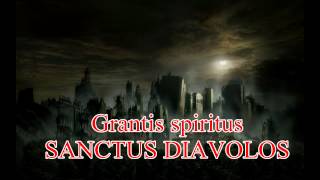 Sanctus Diavolos (With Lyrics)
