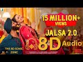 JALSA 2 0 8D Audio Akshay K Parineeti C Mission Raniganj