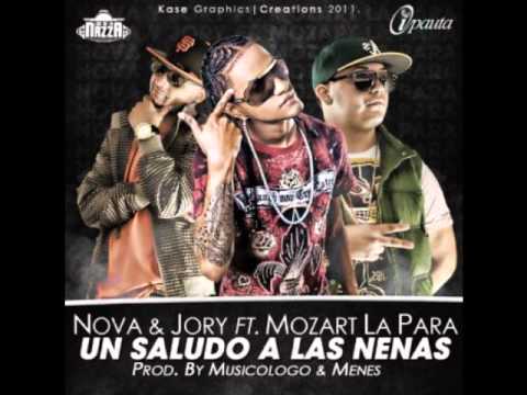 Nova & Jory Ft. Mozart La Para - Un Saludo A Las Nenas  [Letra/Lyrics]