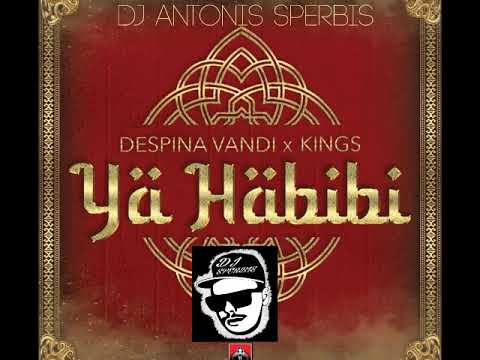 Δεσποινα Βανδή x KINGS - YA HABIBI | 2023 By Dj Antonis Sperbis.