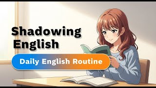 Daily English Routine Practice for Beginners | Listen & Repeat