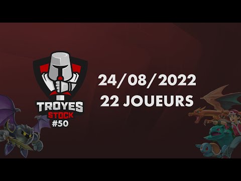 Troyes Stock #50 | Replay 24/08/2022
