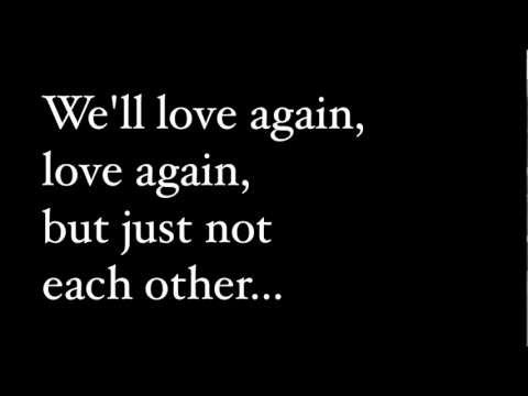 "Just Not Each Other" -- William Fitzsimmons LYRICS