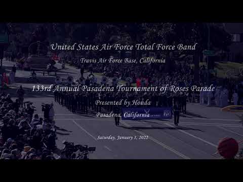 United States Air Force Total Force Band - 2022 Pasadena Rose Parade
