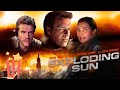 Exploding Sun Part 1 Of 2 FULL MOVIE Thriller Action 2013