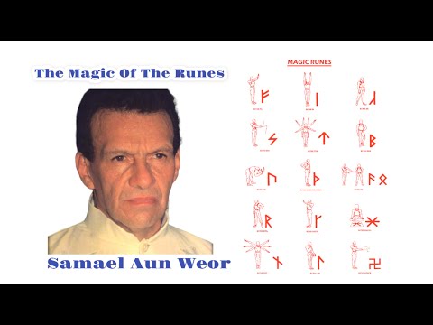 THE MAGIC OF THE RUNES | SAMAEL AUN WEOR