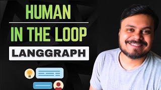 Human in the loop (HITL) using LangGraph | CampusX