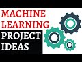 Machine Learning Project Ideas | (Resume and Final Year Project) Ideas for ML (2020)