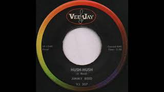 HUSH-HUSH / JIMMY REED [VEE-JAY VJ 357]
