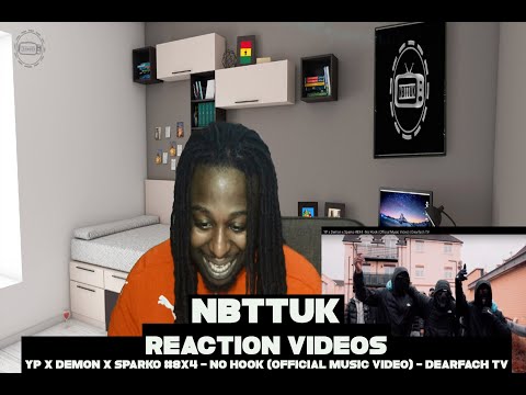 YP x Demon x Sparko #8X4  - No Hook Official Music Video  Dearfach TV Reaction Video |NBTTUK