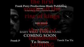 Baby What&#39;s Your Name ft.(torch tas tic) promotion video