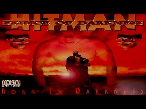 HITMAN (PRINCE OF DARKNESS) - BORN IN DARKNESS (FULL ALBUM) (1997)