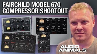 Video thumbnail for Fairchild Model 670 Compressor Shootout - Unfairchild / Herchild / Grandchild by Audio Animals Studio