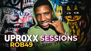 Rob49 - I Realized (Live Performance) | UPROXX Sessions