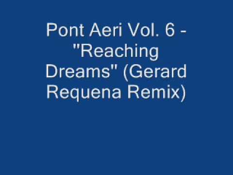 Pont Aeri Vol. 6 - Reaching Dreams (Gerard Requena Remix)