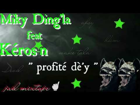 Miky Ding La Feat Kéros'n- Profité dè'y(Jail Mixtape2016)