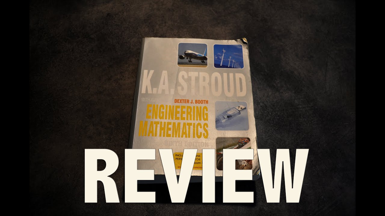 Engineering Mathematics by K.A.Stroud: review | Learn maths, linear algebra, calculus