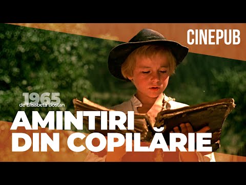 AMINTIRI DIN COPILĂRIE (1965) - de Elisabeta Bostan - film aventură online pe CINEPUB