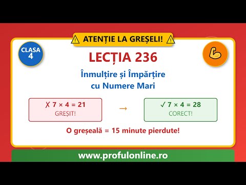 Lecția 236: Înmulțire și Împărțire cu Numere Mari - Găsirea și Corectarea Greșelilor