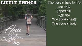 Little Things - Annie LeBlanc - Lyrics