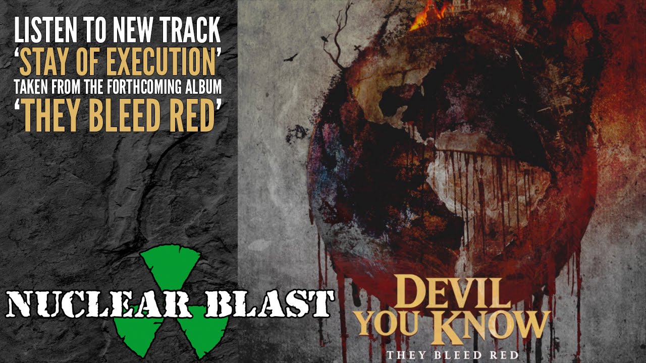 DEVIL YOU KNOW - Stay of Execution (OFFICIAL TRACK) - YouTube