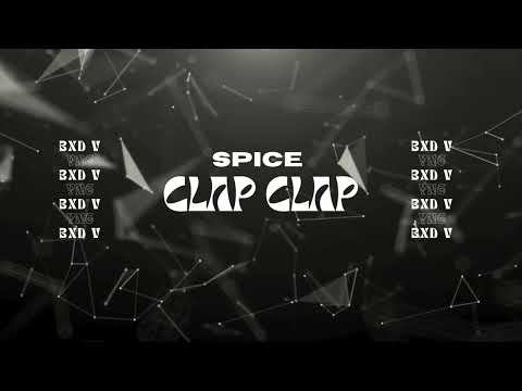 YNG & BXD V - CLAP CLAP REMIX (SPICE)