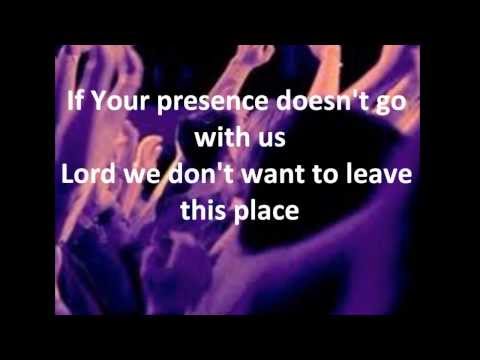 May Your Presence Go With Us - Don Moen