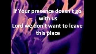 May Your Presence Go With Us - Don Moen