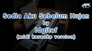 Download lagu Idgitaf - Sedia Aku Sebelum Hujan (midi karaoke version) mp3 Download lagu Idgitaf - Sedia Aku Sebelum Hujan (midi karaoke version) mp3