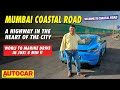 Mumbai Coastal Road First Drive On Transformational New Road Autocarindia1