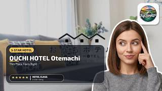OUCHI HOTEL Otemachi - This Place Feels Right | Hiroshima, Japan🌟
