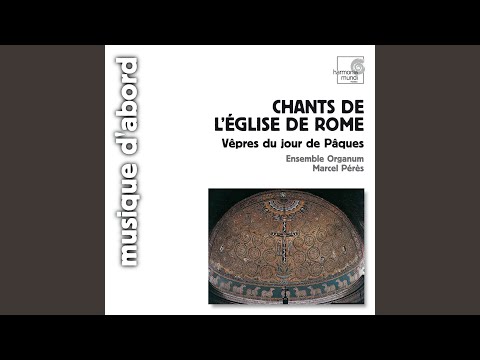 "Alleluia", V. "Dominus Regnavit", V. "Parata Sedes Tua", V. "Elevaverunt Flumina