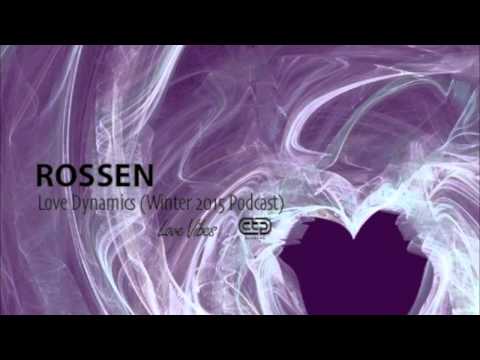 Love Dynamics - Winter Podcast by Rossen (Love VIbes)