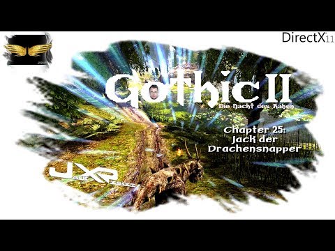 Jack zockt: Gothic 2 DNDR - 25 - Jack der Drachensnapper [Let´s Play]