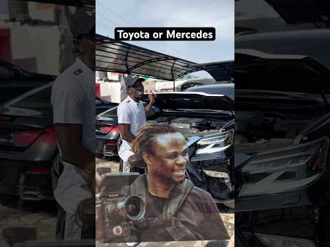 TOYOTA OR MERCEDES WHICH ONE DOES IT FOR YOU