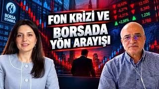 Borsa İstanbul’da Düşüş Durdu Mu? Hikmet Baydar Tasfiye Edilen Fonları Anlattı! 