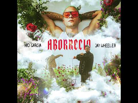 Nio Garcia, Jay Wheeler – Aborrecio ( Audio Oficial)