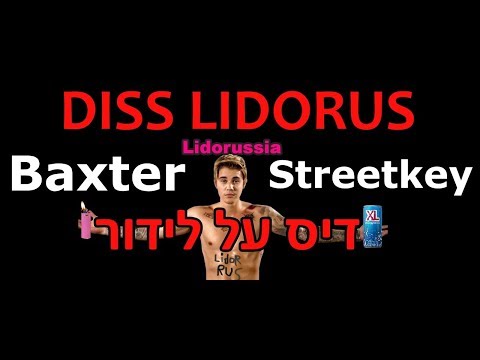 Baxter & סטריט קיא - Lidorussia Diss