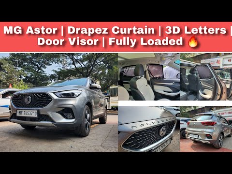 MG Astor | Drapez Curtain | Door Visor | 3D Letters | 🤩📈🔝 Full loaded 🔥 #mg #astor #cars#accessories