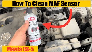 How To Clean MAF Mass Air Flow Sensor Mazda CX-5